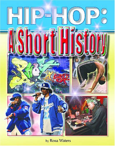 Hip-hop: A Short History