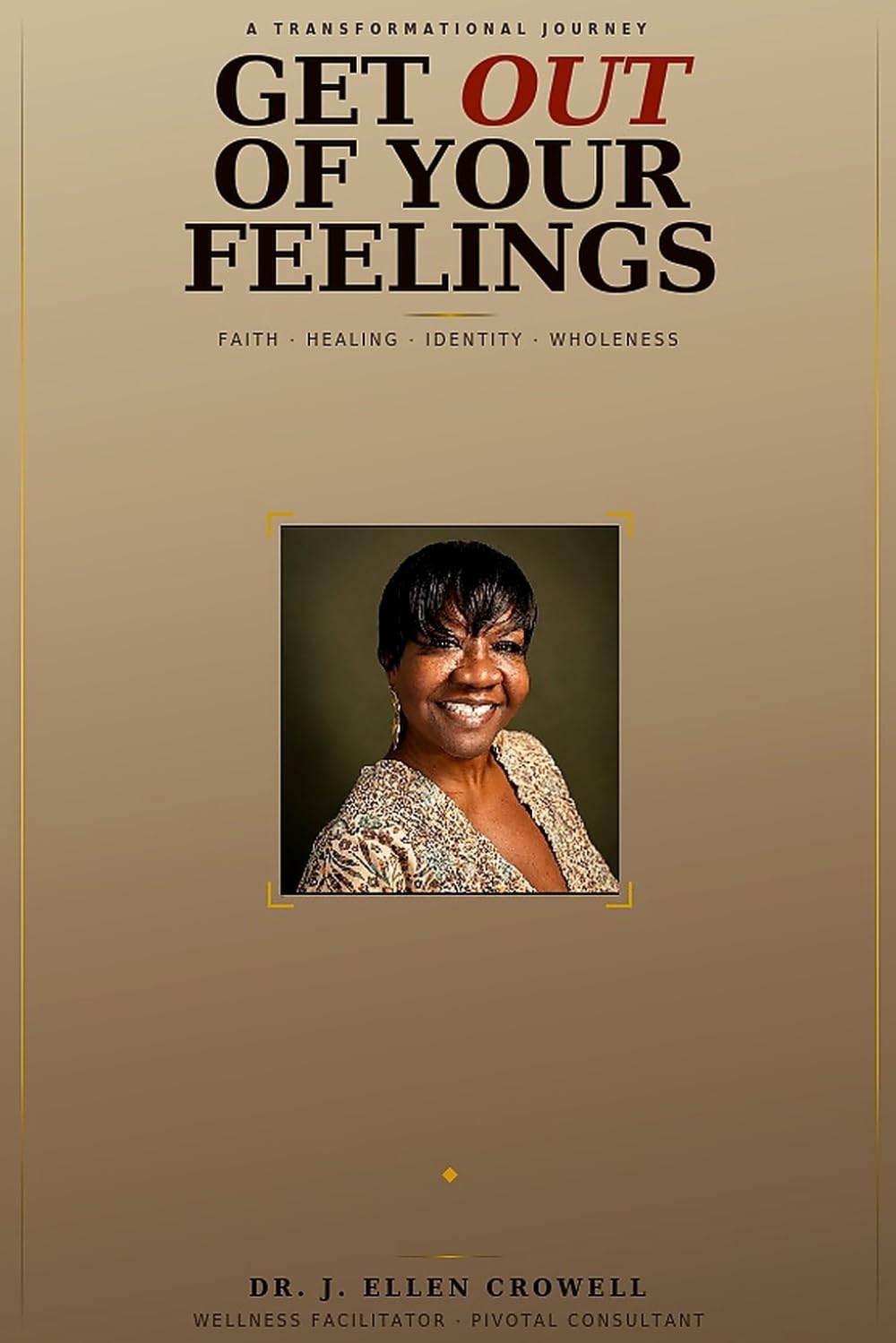 Get Out of Your Feelings