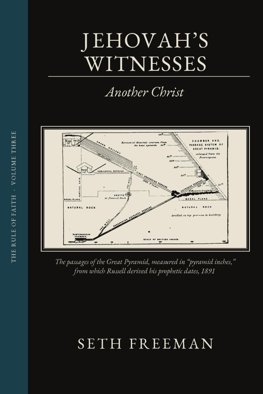 Jehovah's Witnesses: Another Christ: 3 (The Rule of Faith)