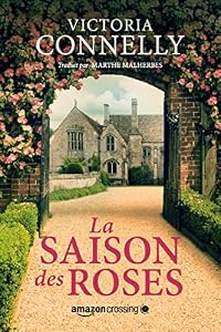 La Saison des roses