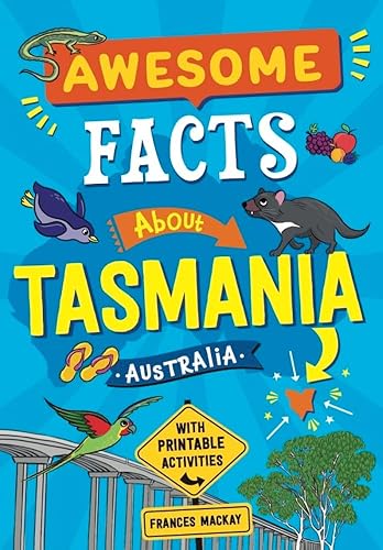 Awesome Facts About Tasmania Australia: Fun Information and Activity Book About Tasmania