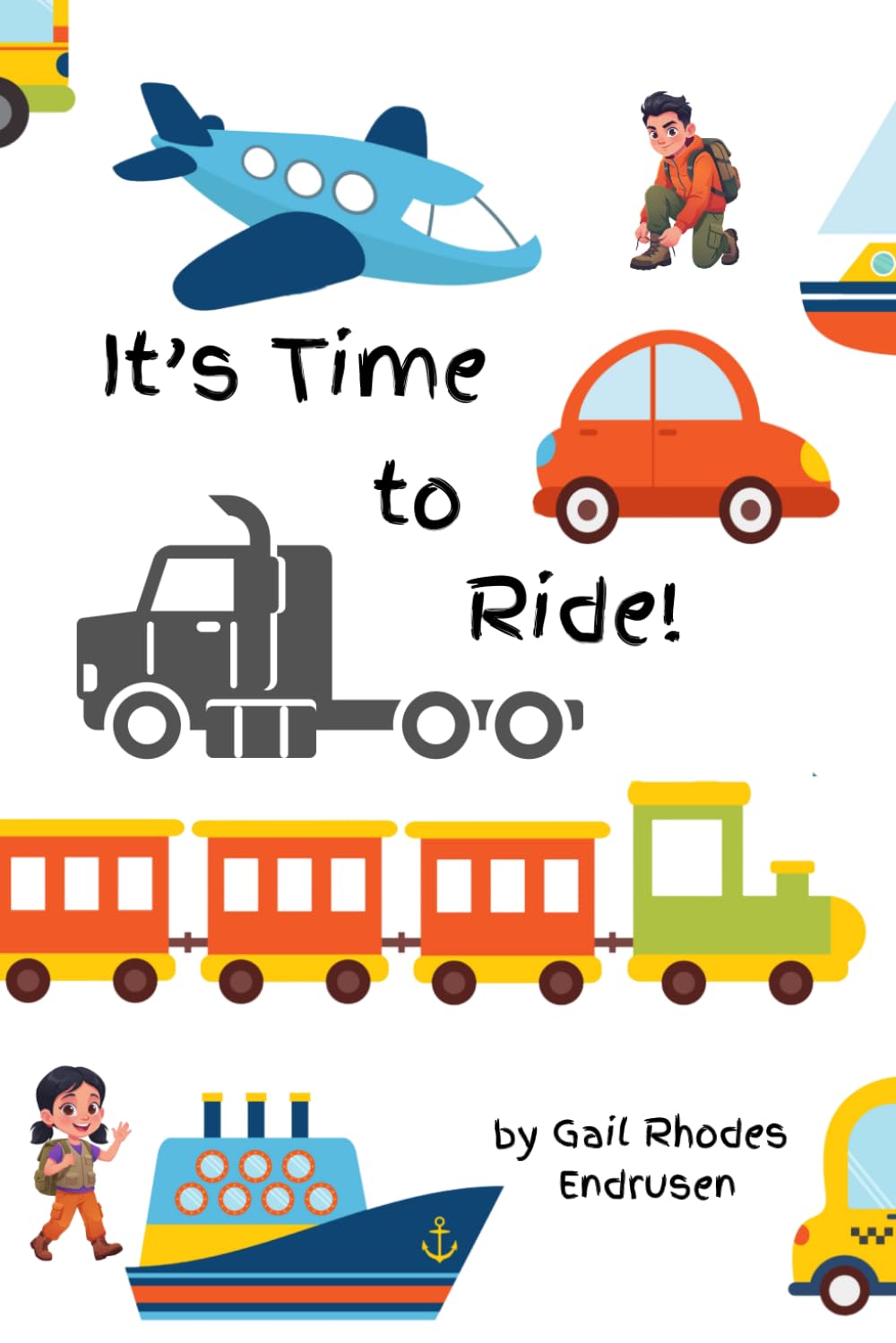 It's Time to Ride! (Meat & Potatoes for Kids)