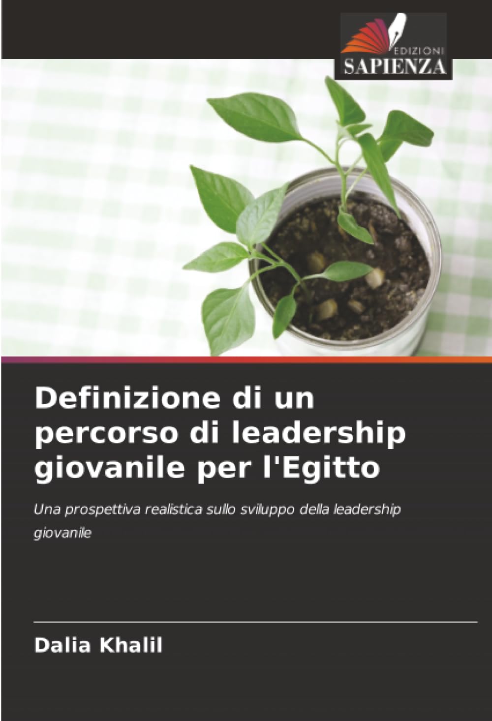 Definizione di un percorso di leadership giovanile per l'Egitto: Una prospettiva realistica sullo sviluppo della leadership giovanile