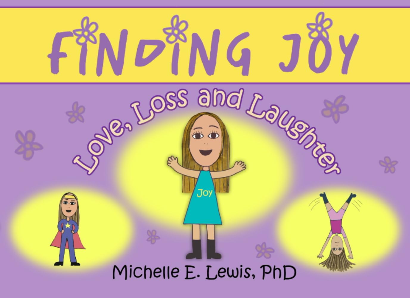 Finding Joy: Love, Loss and Laughter (Finding Joy Cartoons)