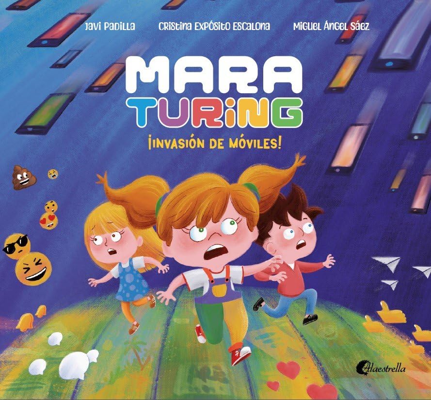 MARA TURING: ¡INVASIÓN DE MÓVILES!