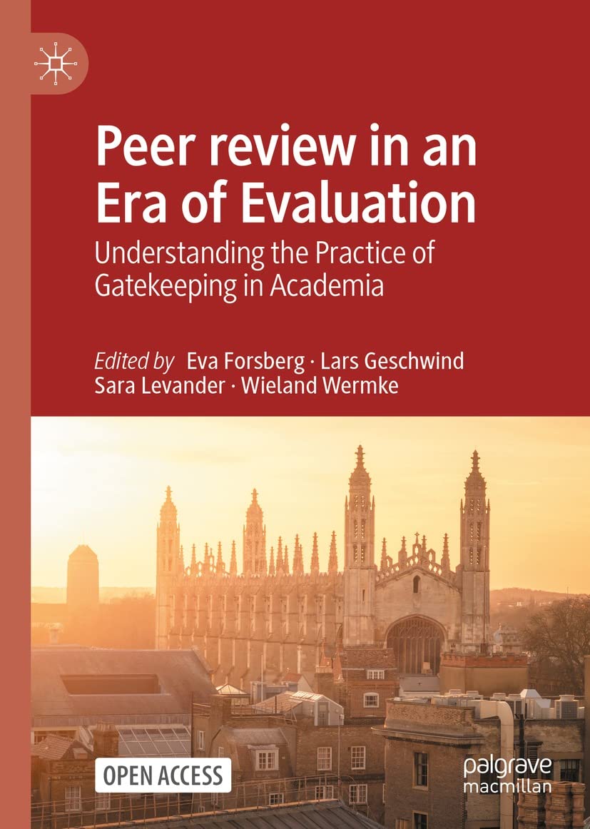 Peer Review in an Era of Evaluation livre de sociologie des sciences anglais