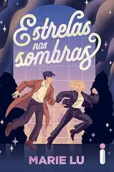 Estrelas nas sombras