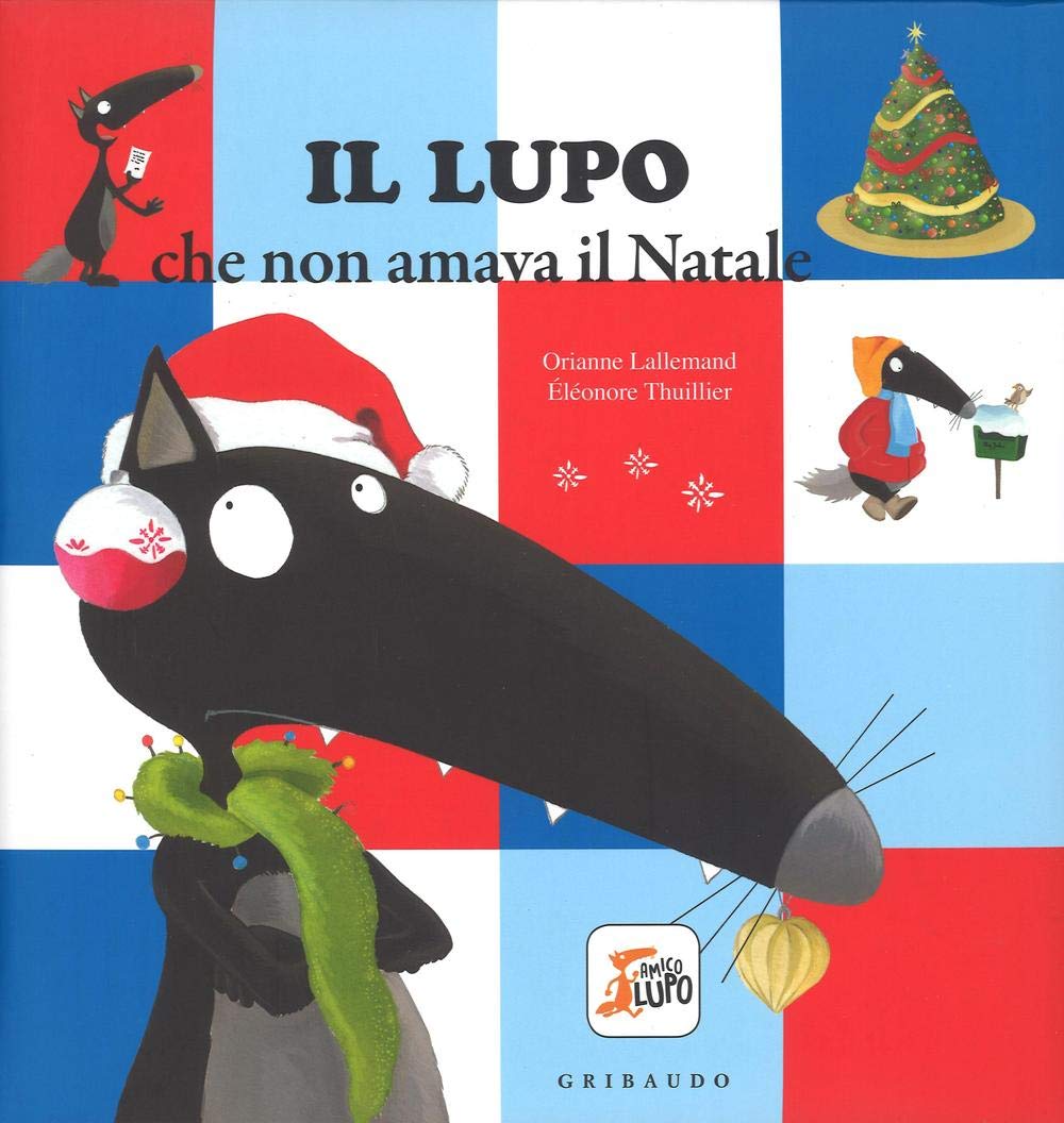 Amico Lupo: Il lupo che non amava il Natale