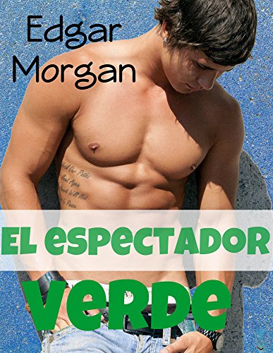 El espectador verde (Polvos de colores nº 1) El espectador verde (Polvos de colores nº 1)