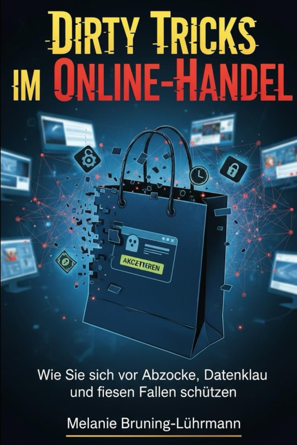 Dirty Tricks im Online-Handel: Wie Sie sich vor Abzocke, Datenklau und fiesen Fallen schützen