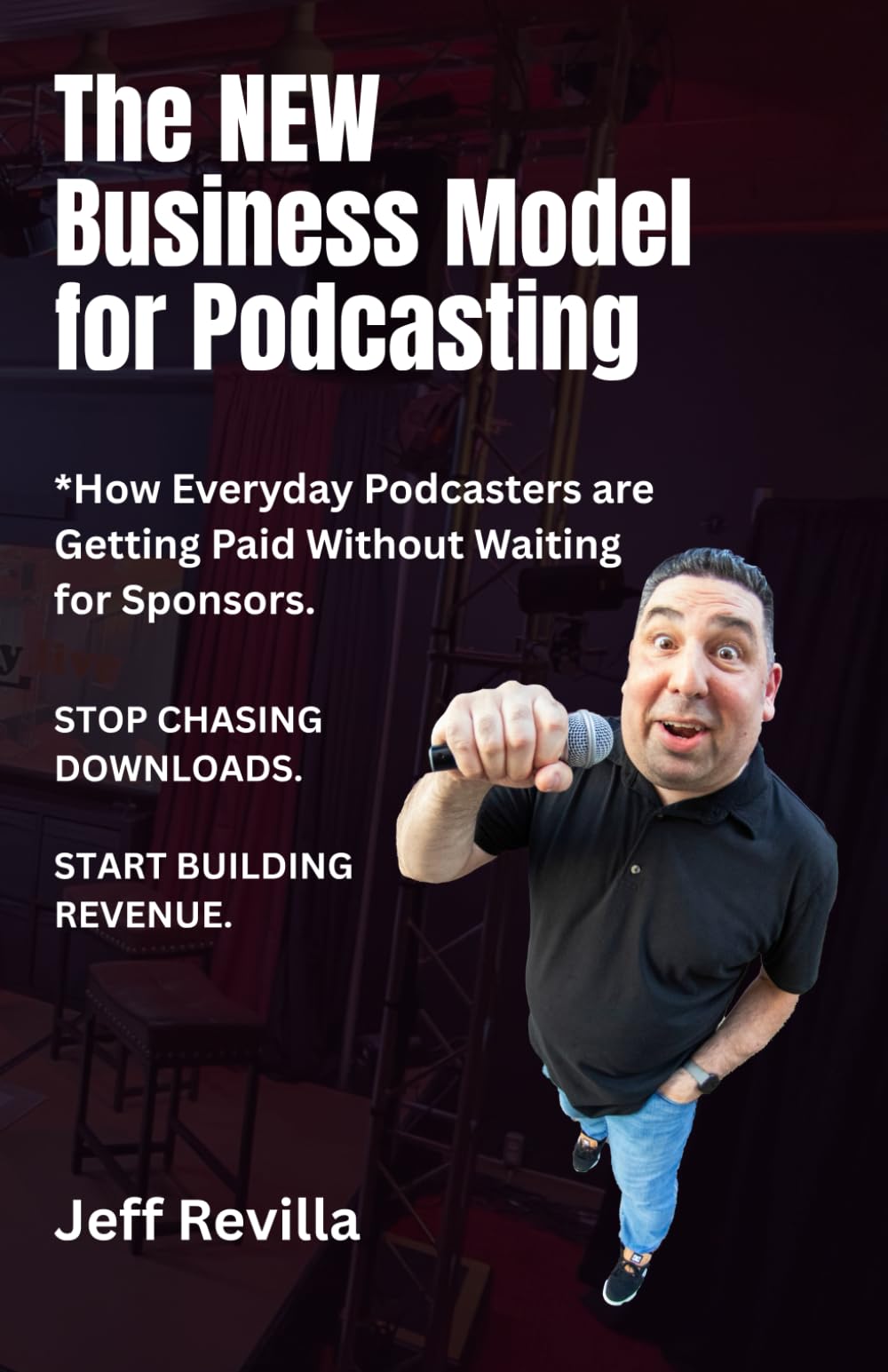 The New Business Model for Podcasting: How Everyday Podcasters are Getting Paid Without Waiting for Sponsors. Stop Chasing Downloads. Start Building Revenue.
