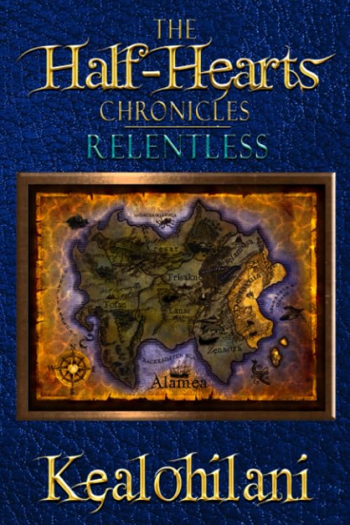 The Half-Hearts Chronicles— Relentless
