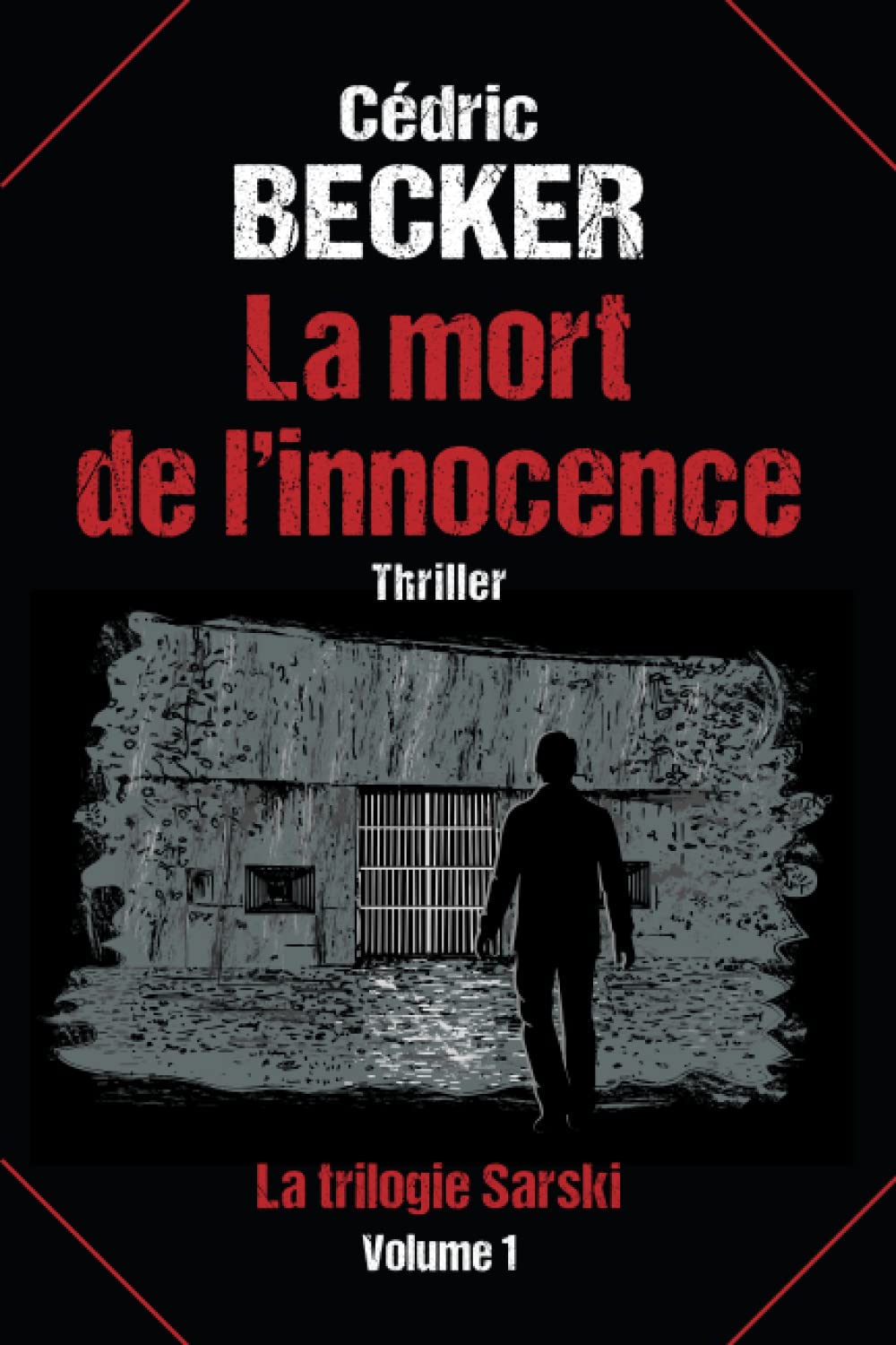 La mort de l'innocence (La trilogie Sarski)