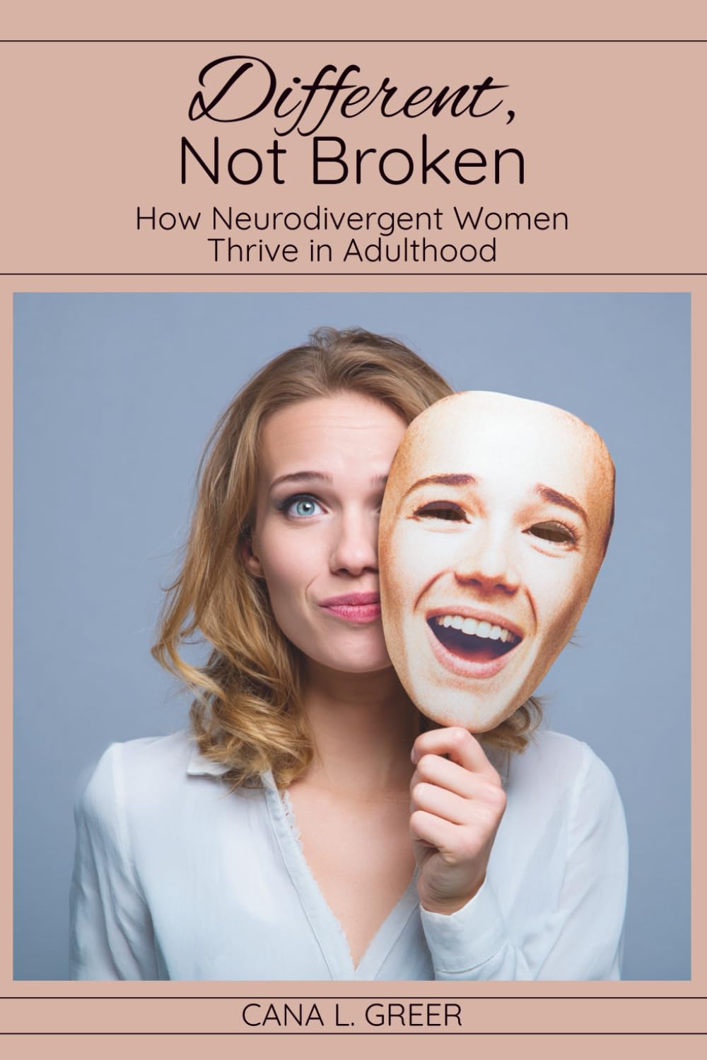 Different, Not Broken: How Neurodivergent Women Thrive in Adulthood