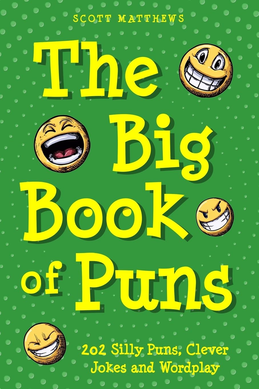 The Big Book of Puns - 202 Silly Puns, Clever Jokes and Wordplay (The Punny Series)      Paperback – November 24, 2025