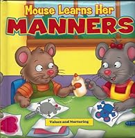 Mouse Learns Her Manners B002HY5YK8 Book Cover