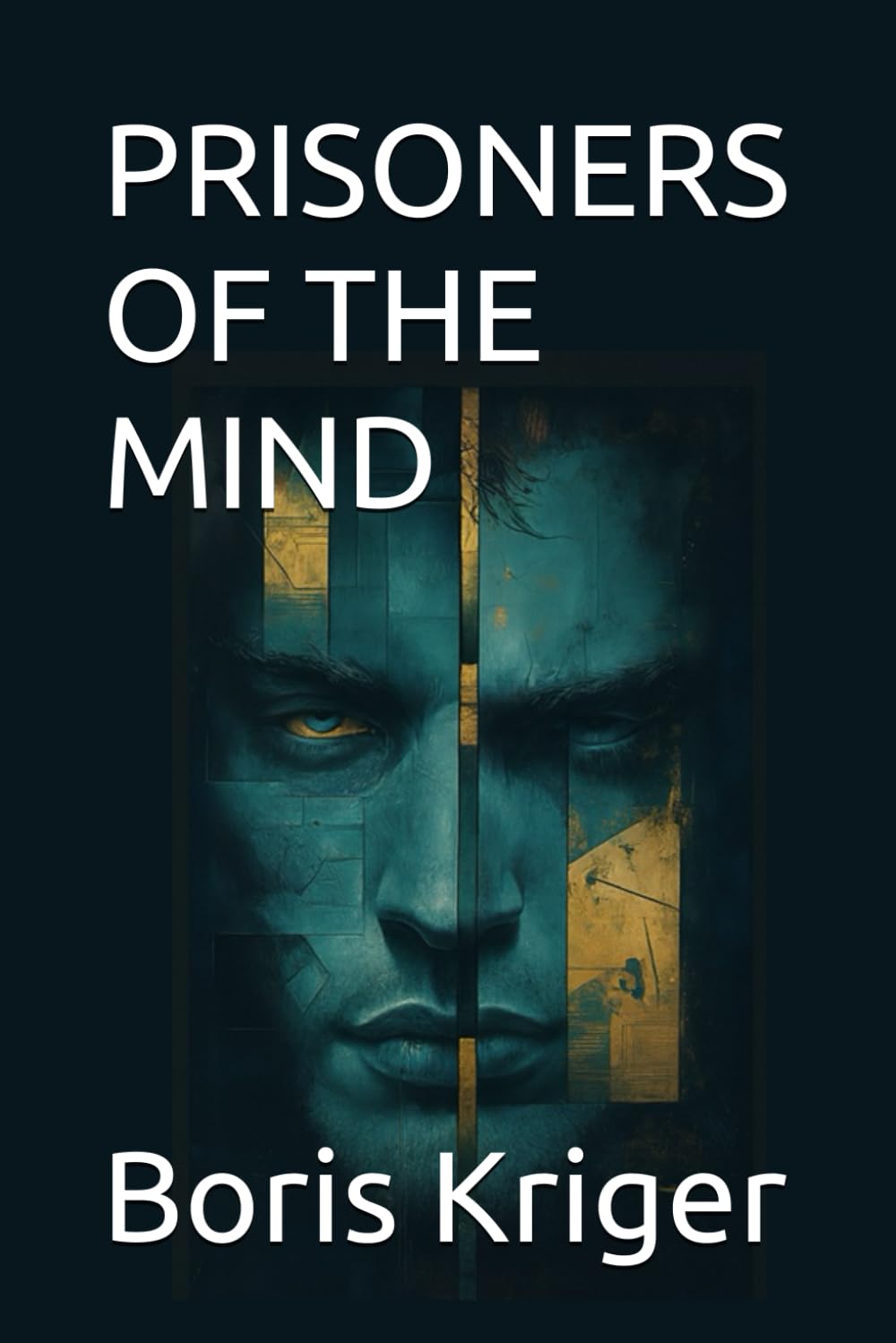 PRISONERS OF THE MIND: Critique of Human Thinking (Philosophical Questions)