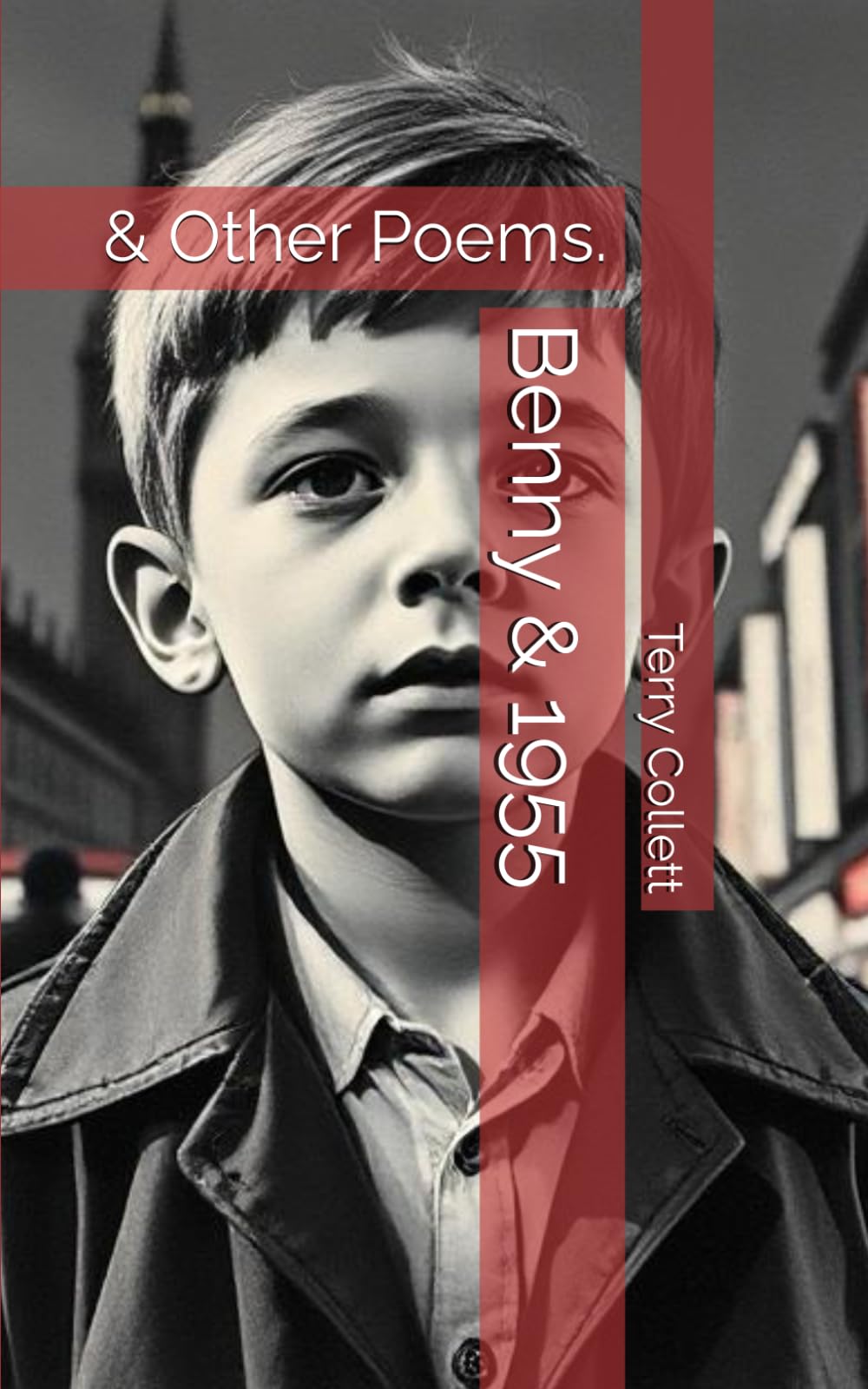 Benny & 1955: & Other Poems.