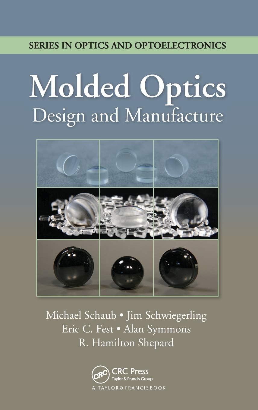Molded Optics: Design and Manufacture