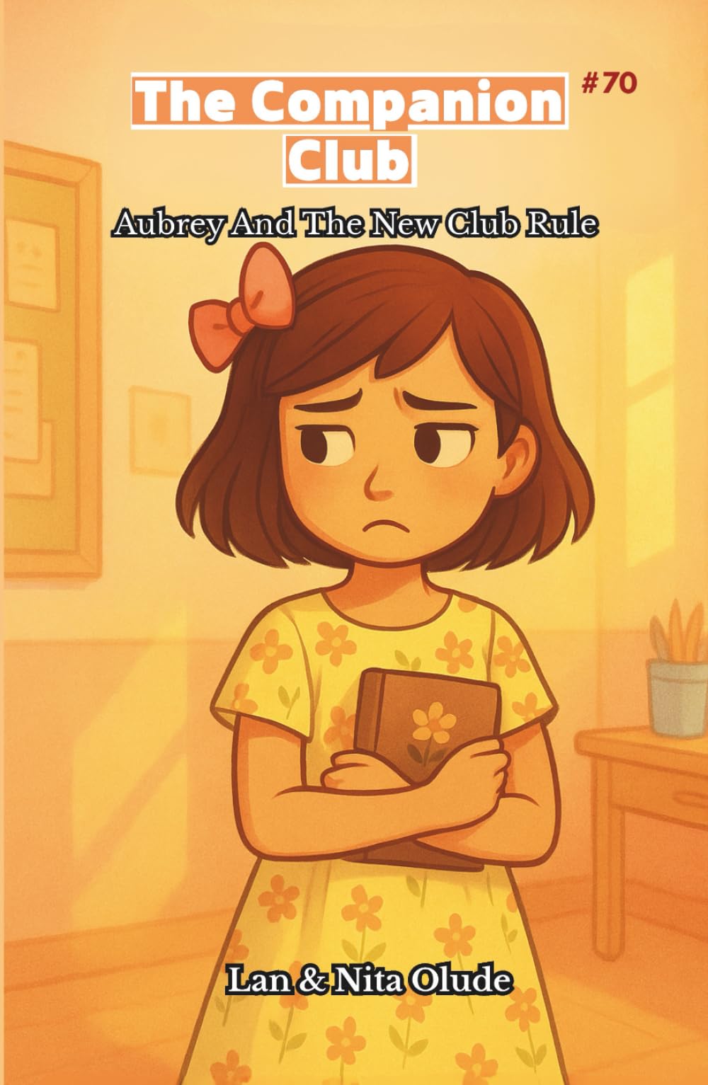 Aubrey and the New Club Rule: The Companion Club #70: A Middle-Grade Christian Chapter Book About Friendship, Fairness, and Speaking Up with Faith (Ages 8–12)