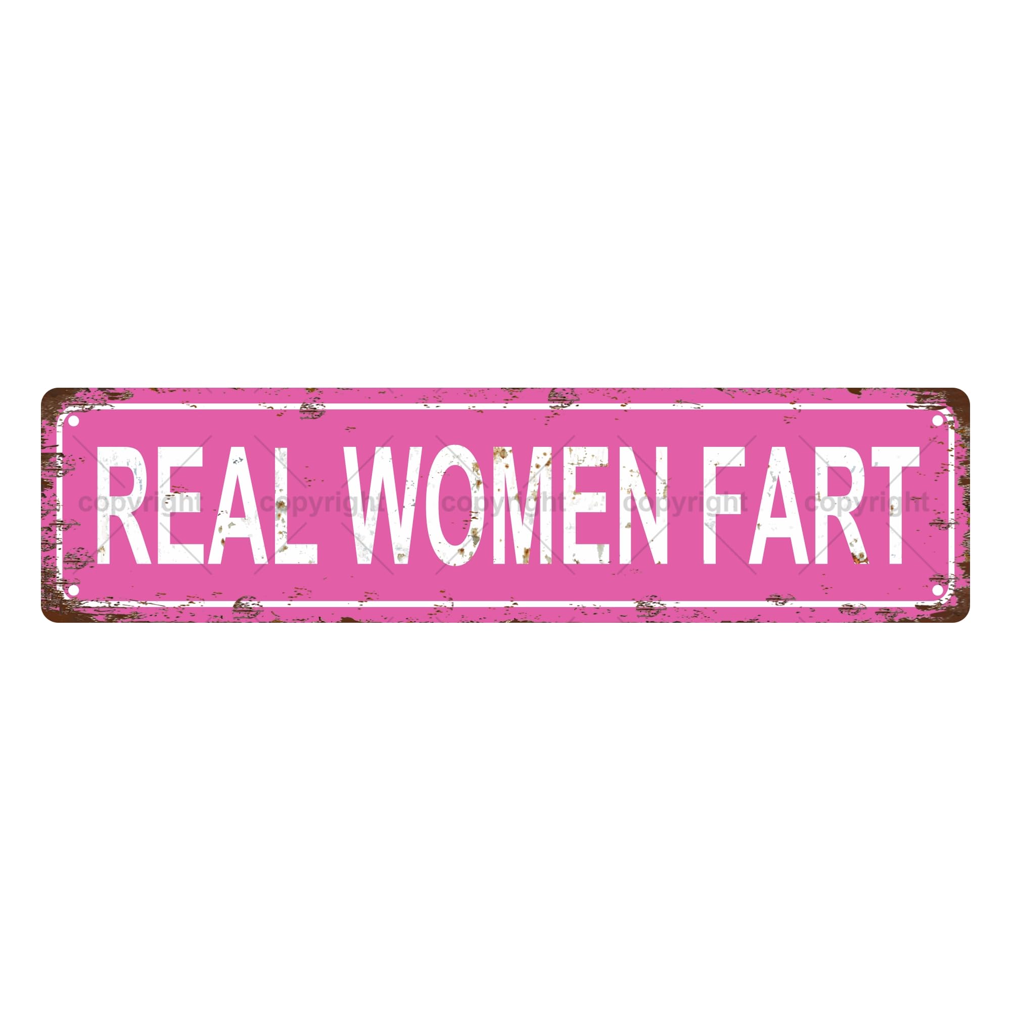 Real Women Fart Girls Women Metal Tin Street Sign Bar Cafe Garage Cave Home Room Wall Bathroom Farmhouse Garden Porch Patio Decor,4x16 Inch