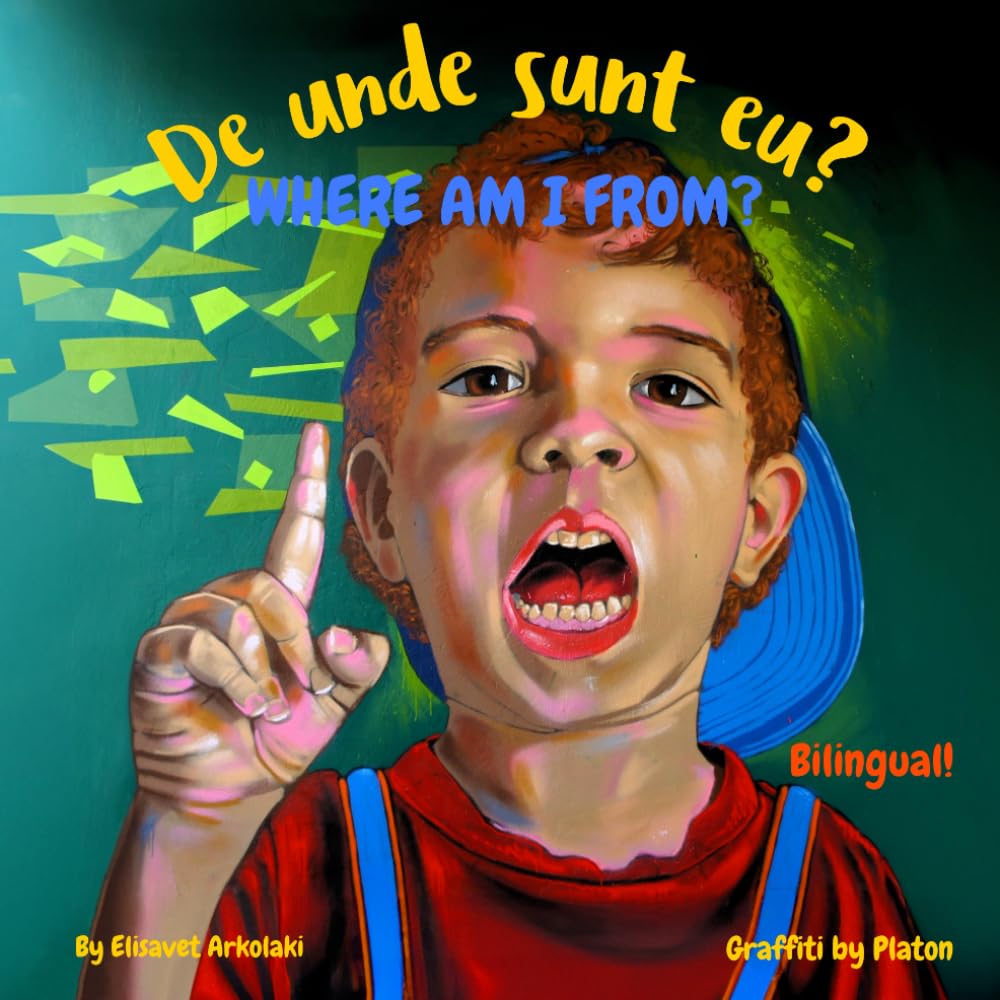 Where am I from? - De unde sunt eu?: A Romanian English bilingual children's book (Romanian edition) (Romanian Bilingual Books - Fostering Creativity