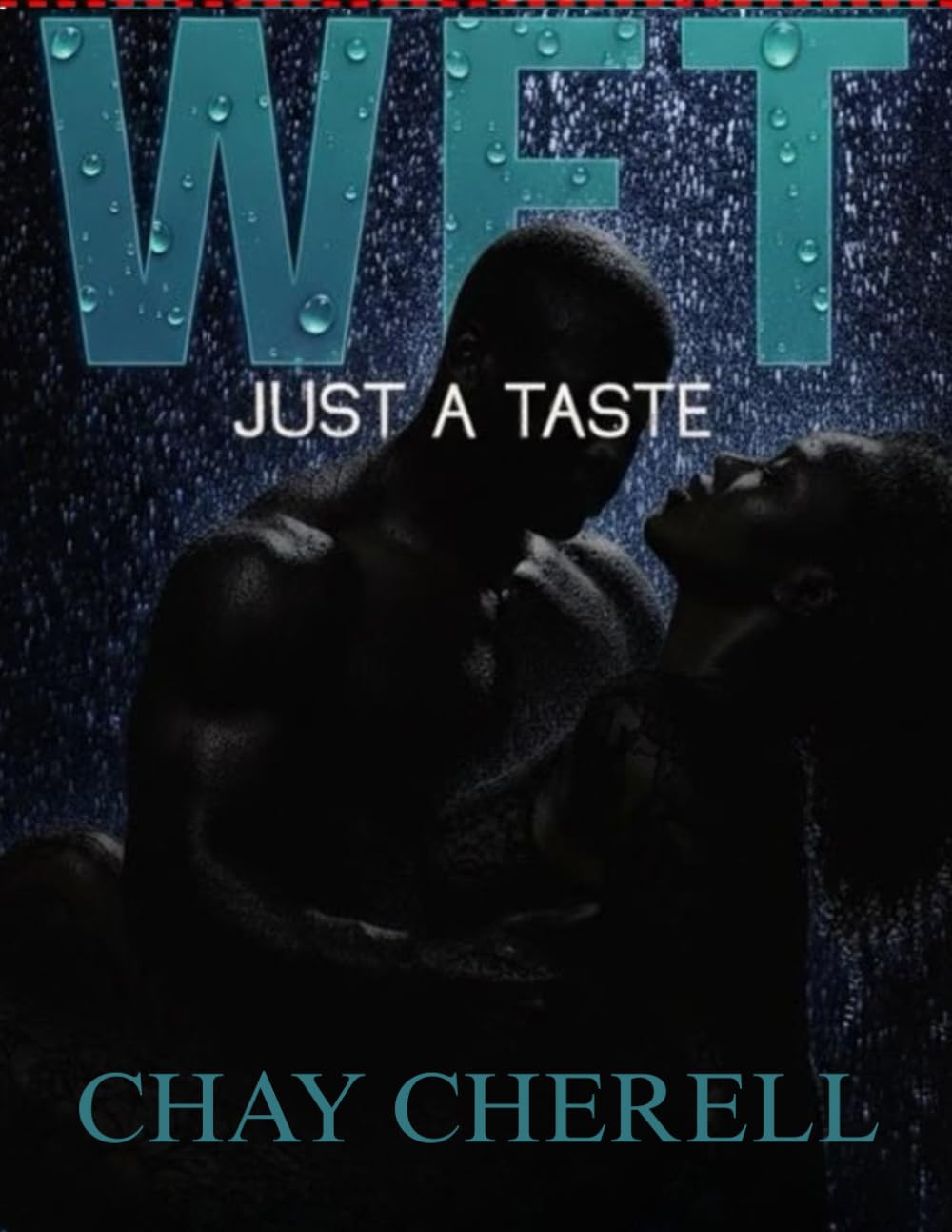 Wet: Just A Taste