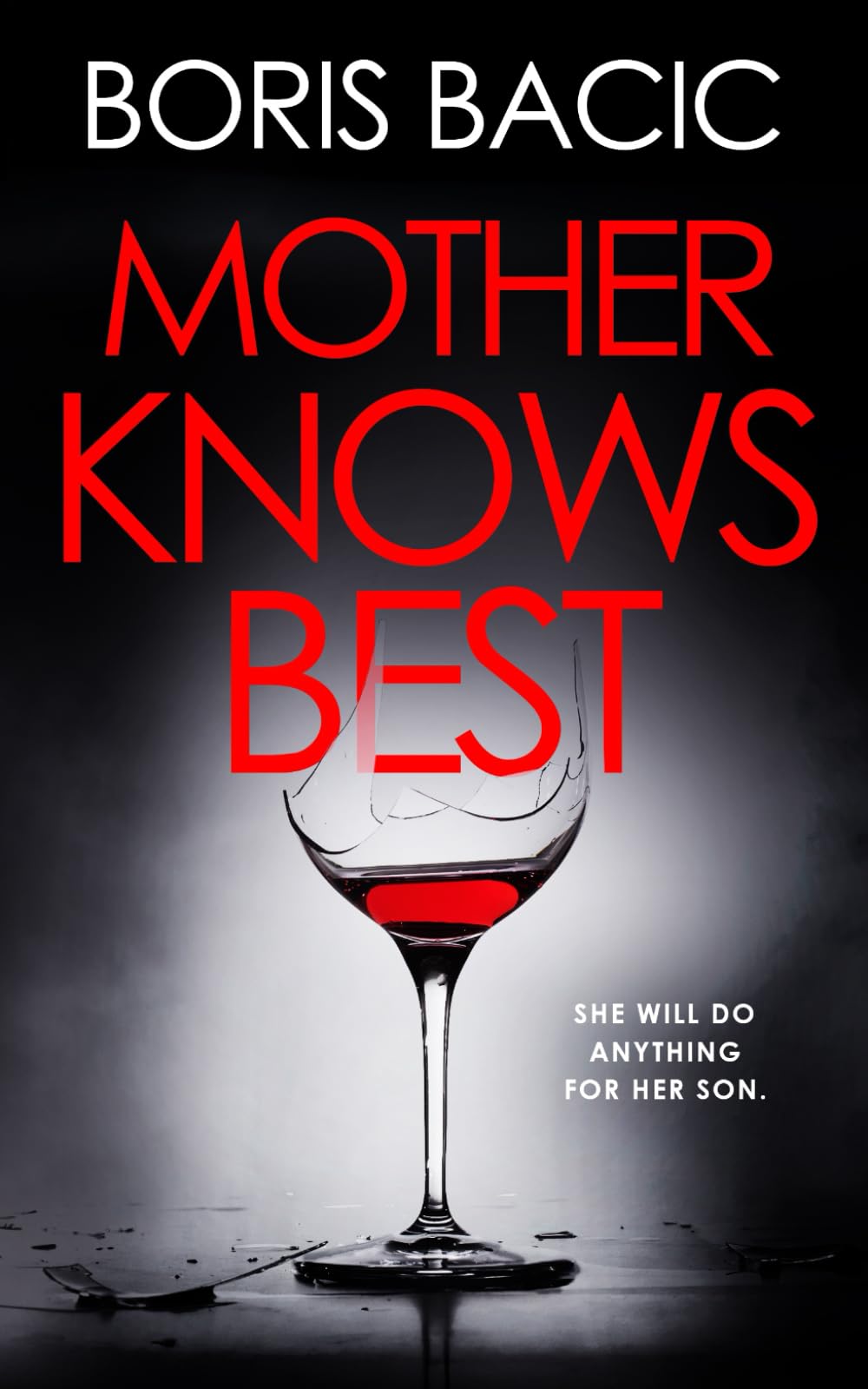 Mother Knows Best (Gripping Psychological Thrillers)