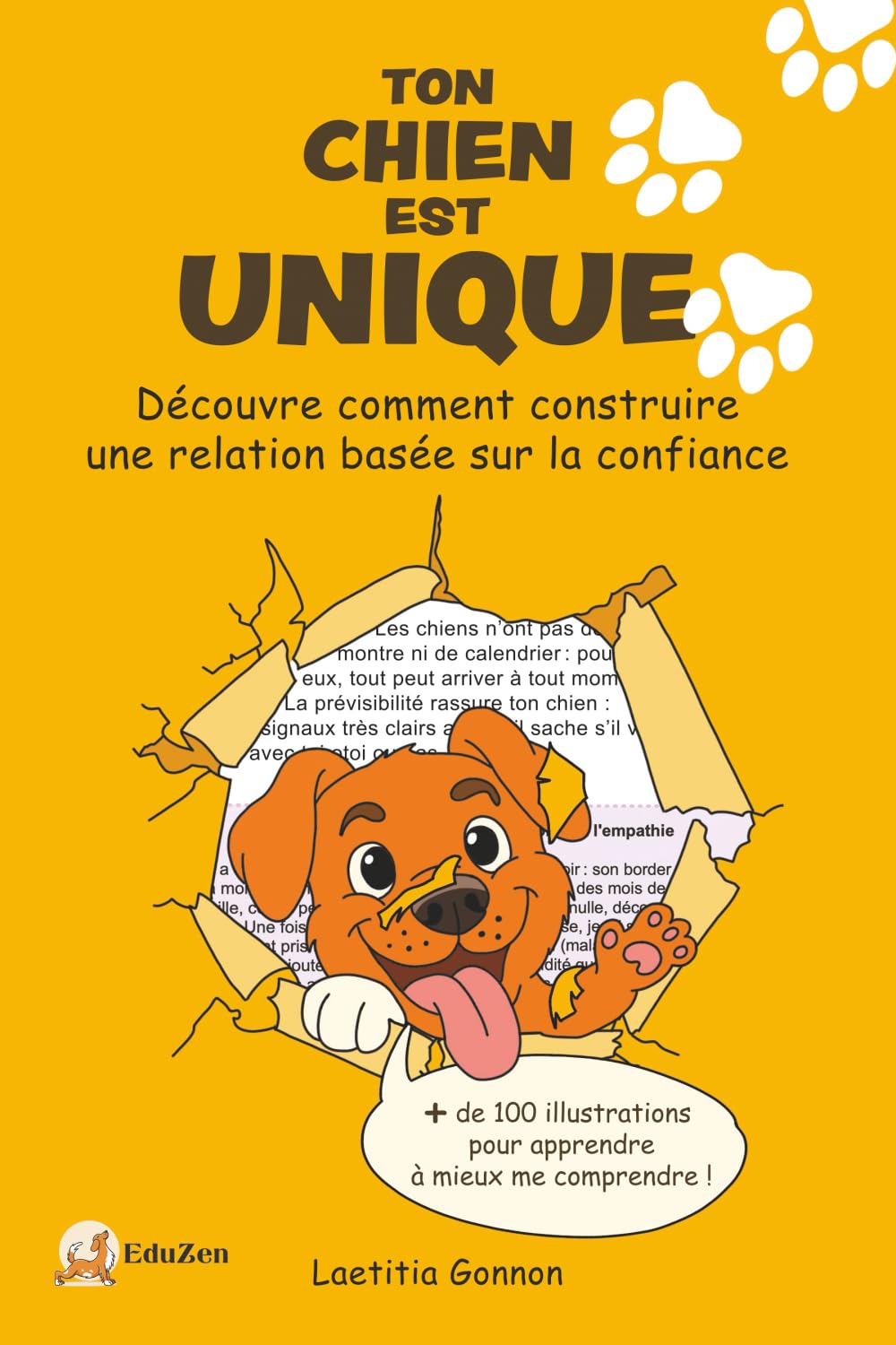 Ton chien est unique: Découvre comment construire une relation basée sur la confiance