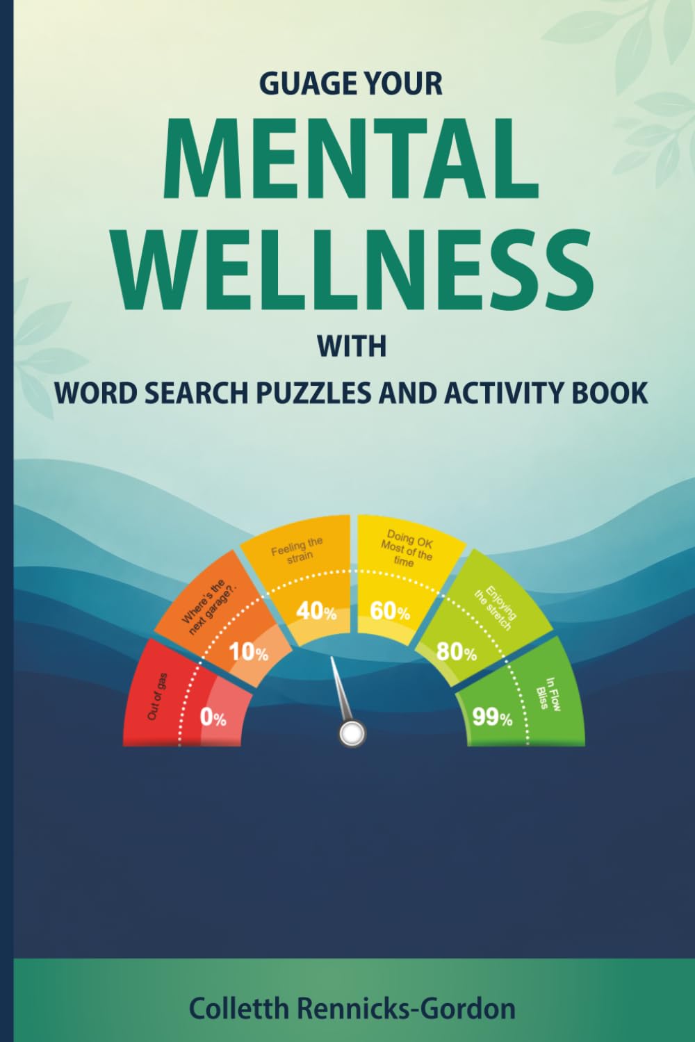 Guage your Mental Wellness with word search, crossword and activity book