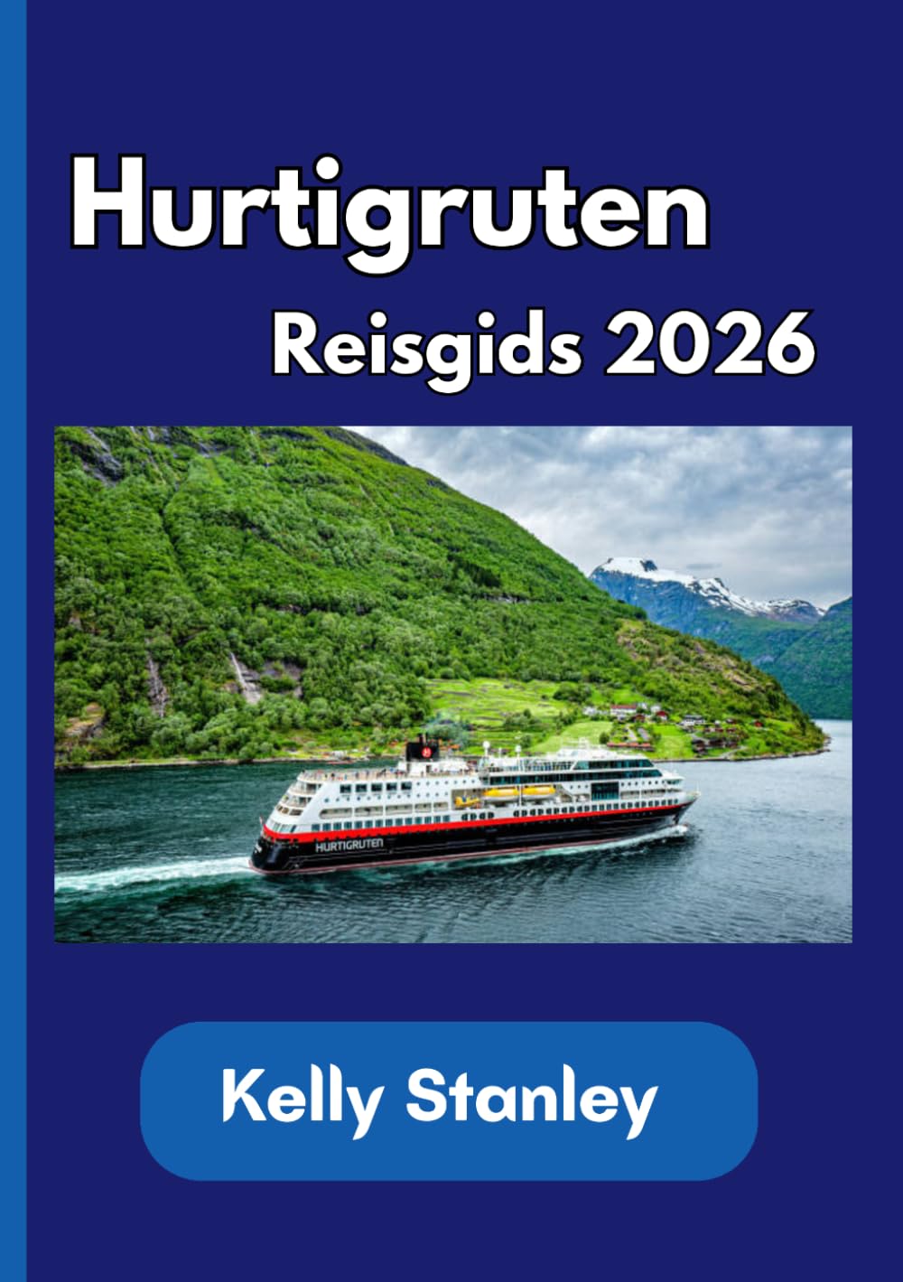 Hurtigruten Reisgids 2026