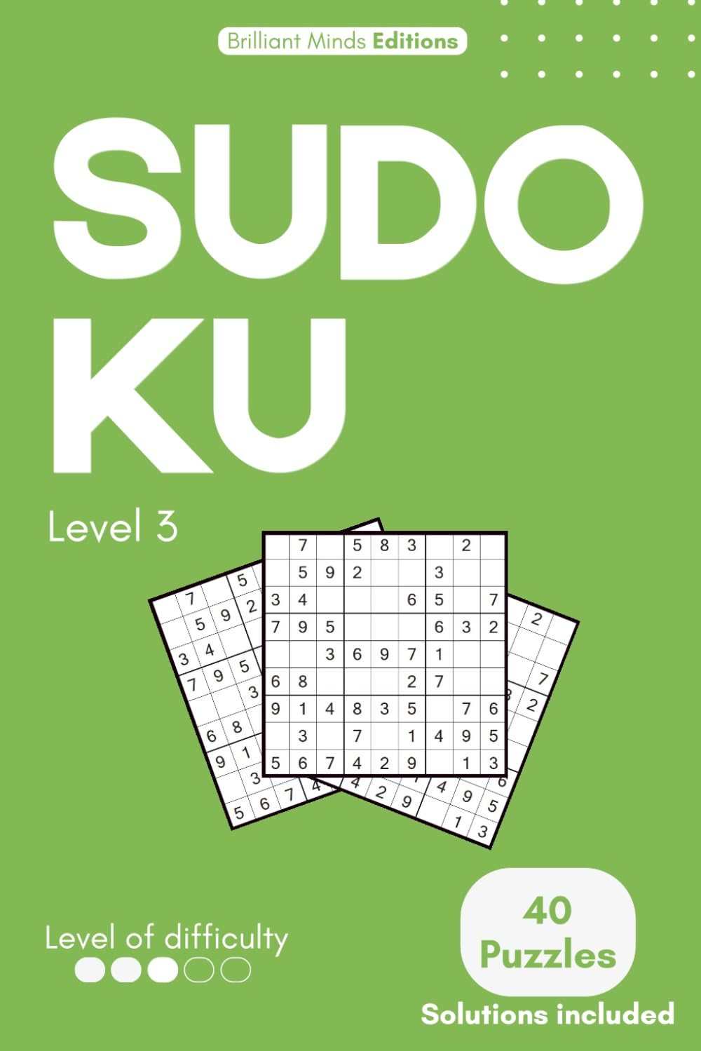 Medium Sudoku – Level 3: Challenging but Enjoyable Puzzles for Daily Brain Training • Large Print • Adults (The Complete Sudoku Levels Series)