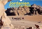 Jordanien. Königreich in der Wüste (Wandkalender 2019 DIN A4 quer) - Uli Geißler