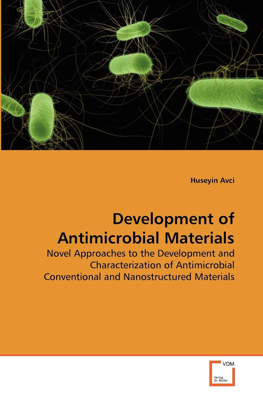 Development of Antimicrobial Materials