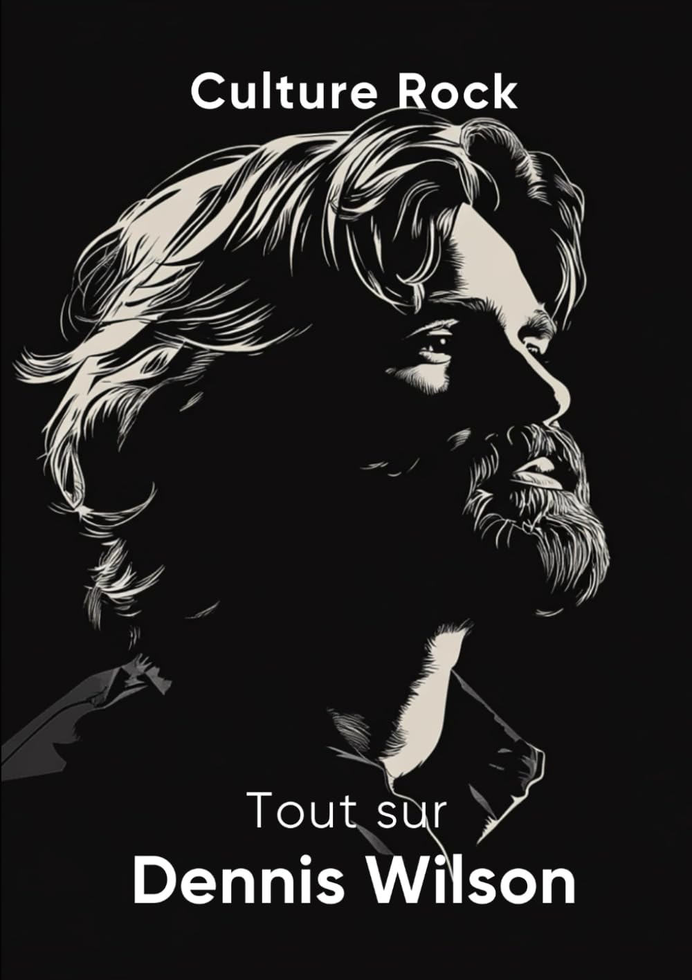 Tout sur Dennis Wilson (Culture Rock)