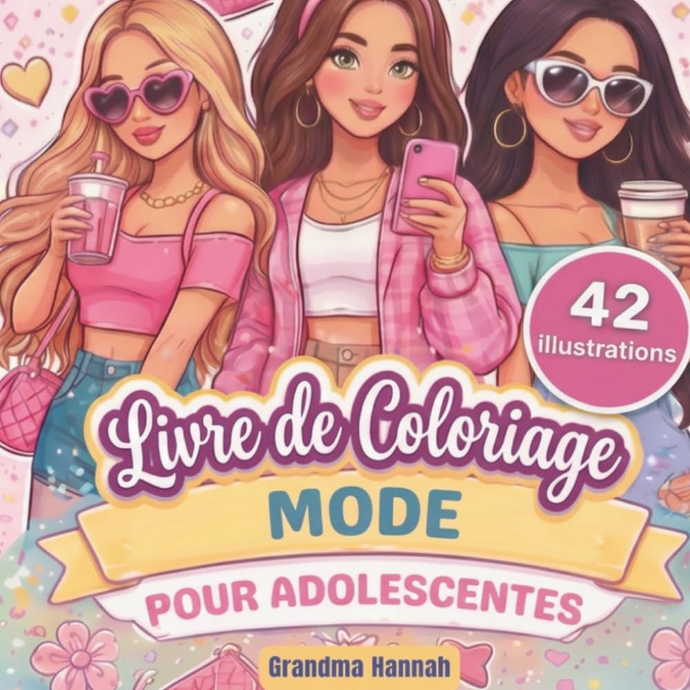 Livre de Coloriage Mode pour Adolescentes: 42 illustrations tendance et faciles à colorier – tenues, looks de soirée et lifestyle – détente et créativité