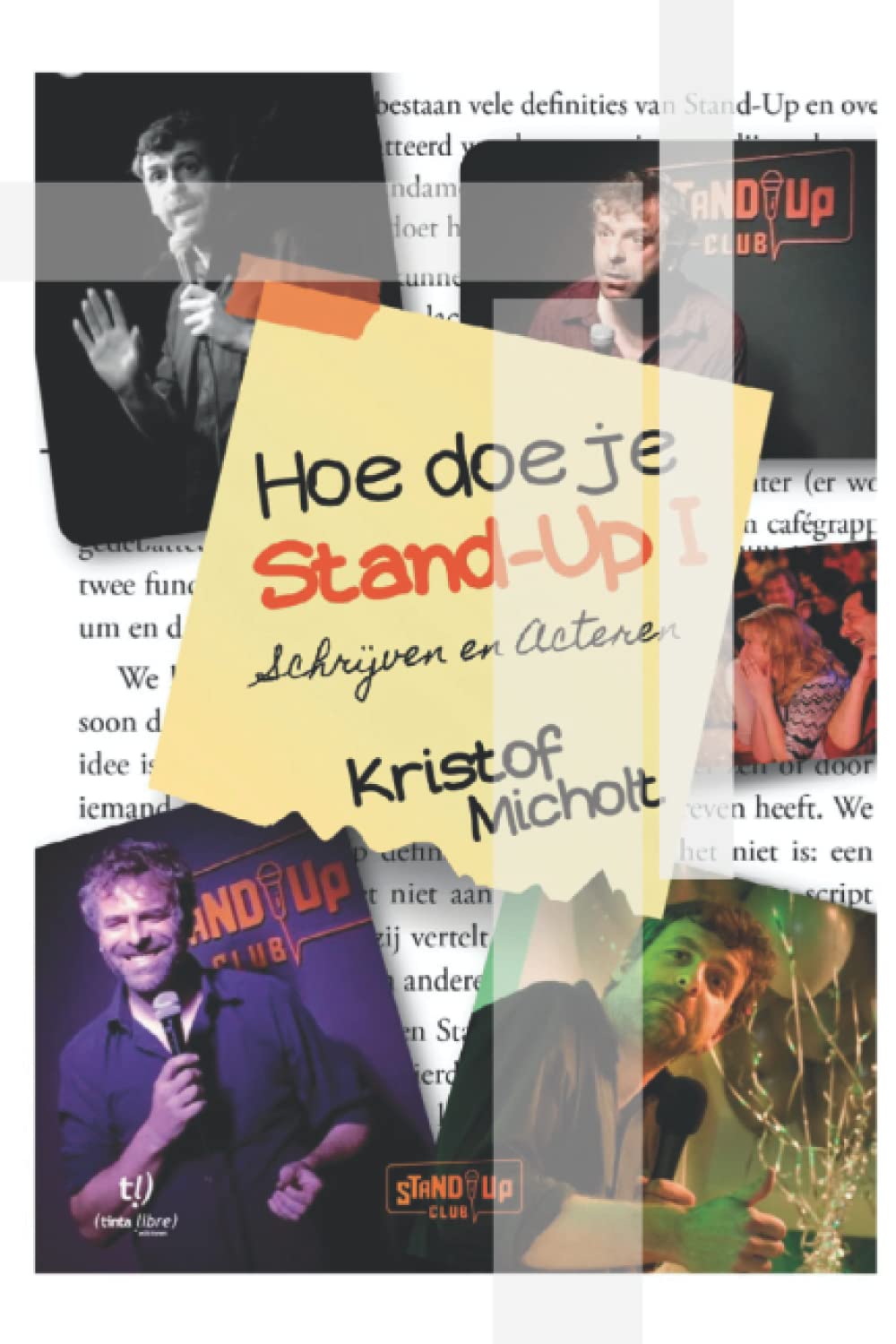 Hoe doe je Stand-Up I: Schrijven en Acteren