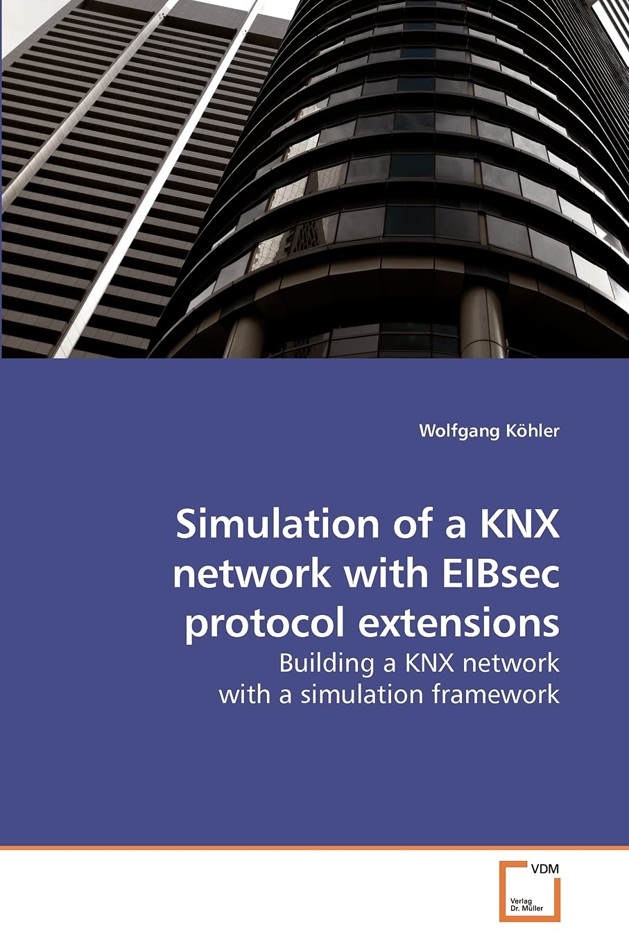 Simulation of a KNX network with EIBsec protocol extensions: Building a ...