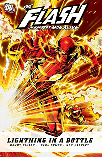 Flash: The Fastest Man Alive (2006-2007): Lightning In A Bottle (The Flash: The Fastest Man Alive (2006-2007))
