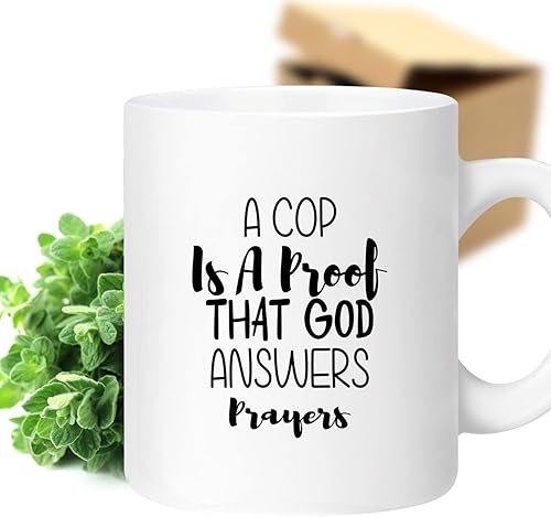 Bemrag Beak Funny Gift For Family And Friends, Great For Christmas Or Birthday Is A Cop, Proof That God Answers Prayers On 11oz Ceramic Mug