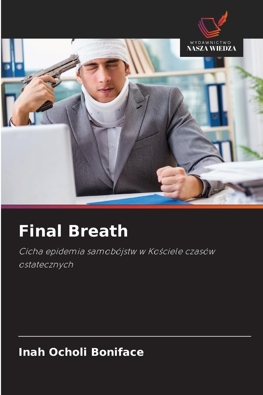 Final Breath: Cicha epidemia samobójstw w Ko¿ciele czasów ostatecznych
