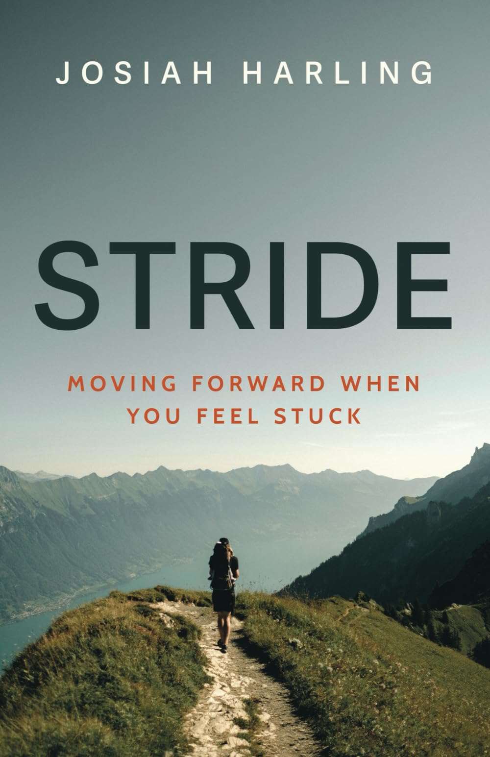 Stride: Moving Forward When You Feel Stuck