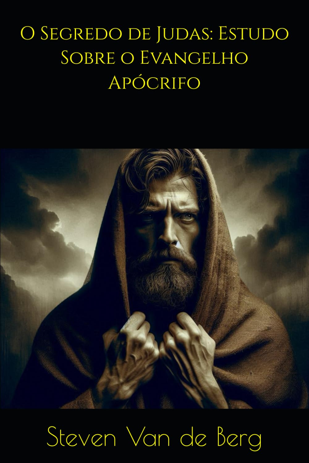 O Segredo de Judas: Estudo Sobre o Evangelho Apócrifo
