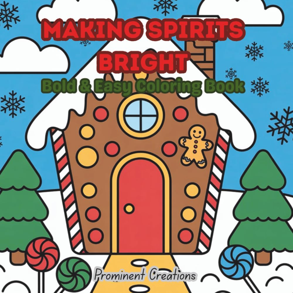 Making Spirits Bright: Bold & Easy Coloring Book