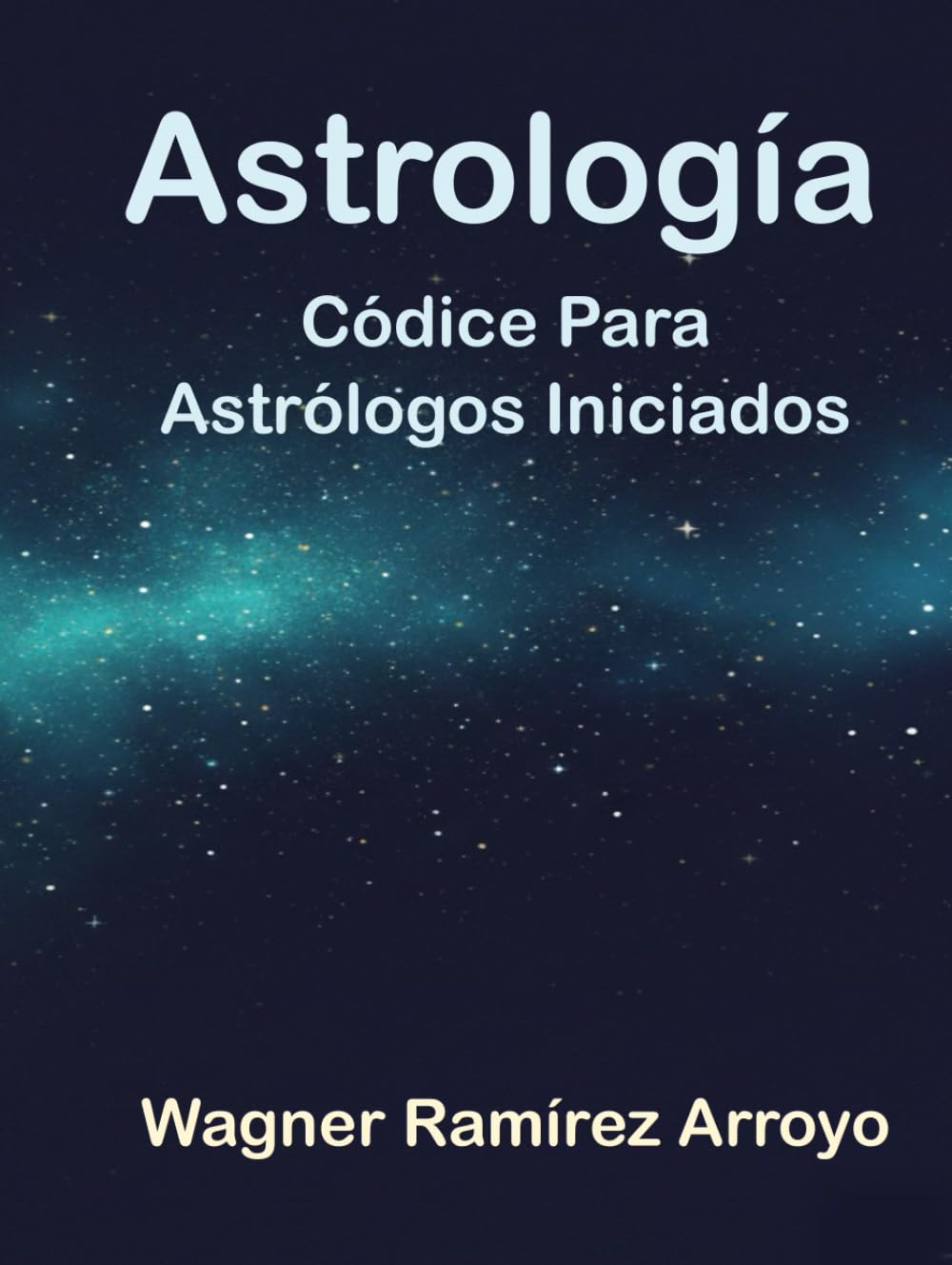 Astrología: Códice para Astrólogos Iniciados