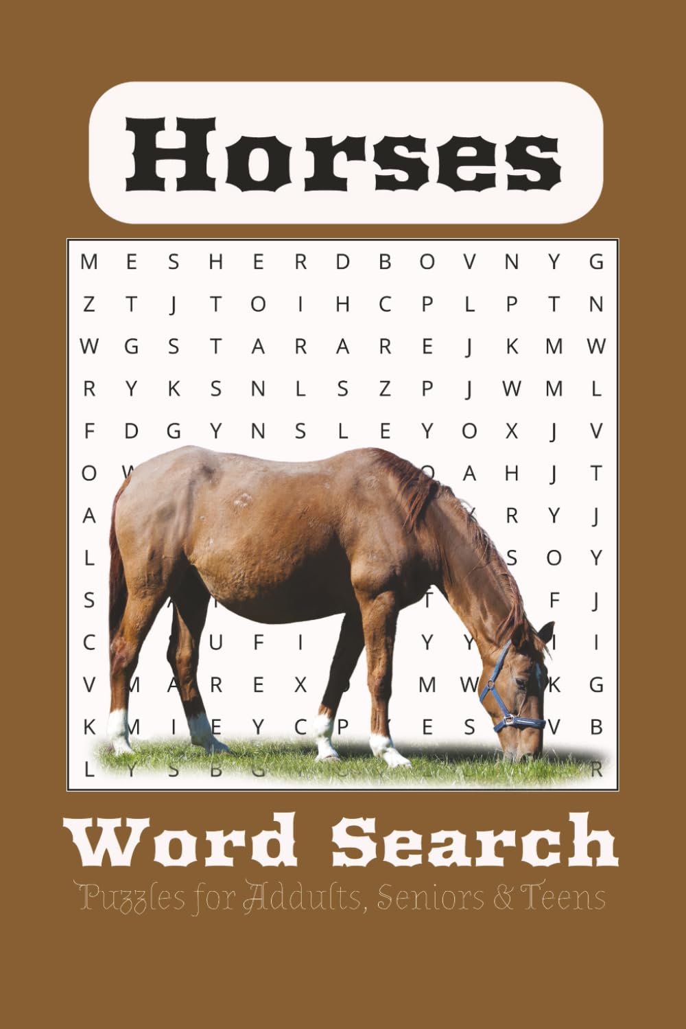 Horse Word Search Puzzle Book: Word Searches with Easy to Read Print about Horse, Horseback Riding, Horse Racing and More | 6x9 inches, 110 pages | ... for Vacations, Holidays and Free Times