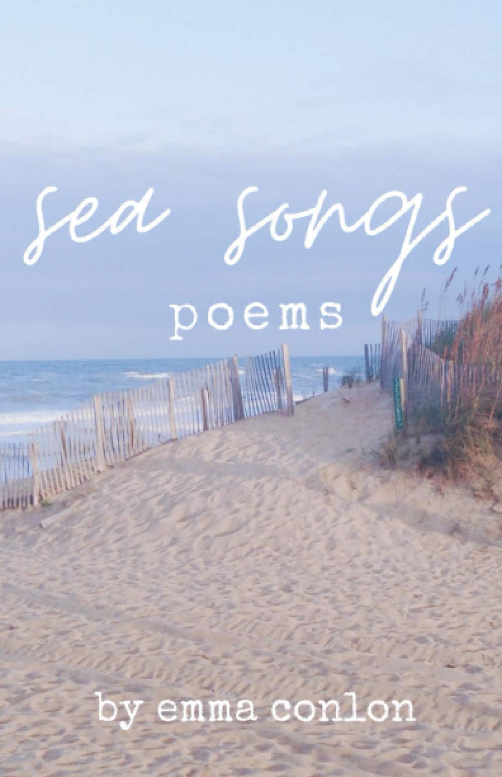 Sea Songs: Poems