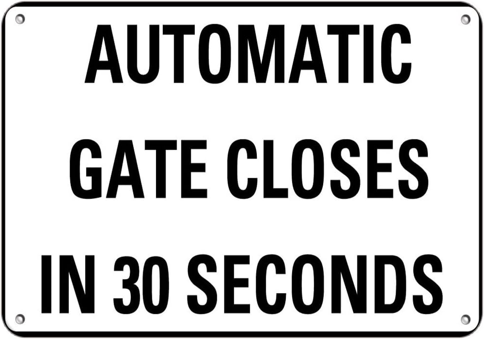 Aluminum Horizontal Metal Sign Multiple Sizes Automatic Gate Closes in