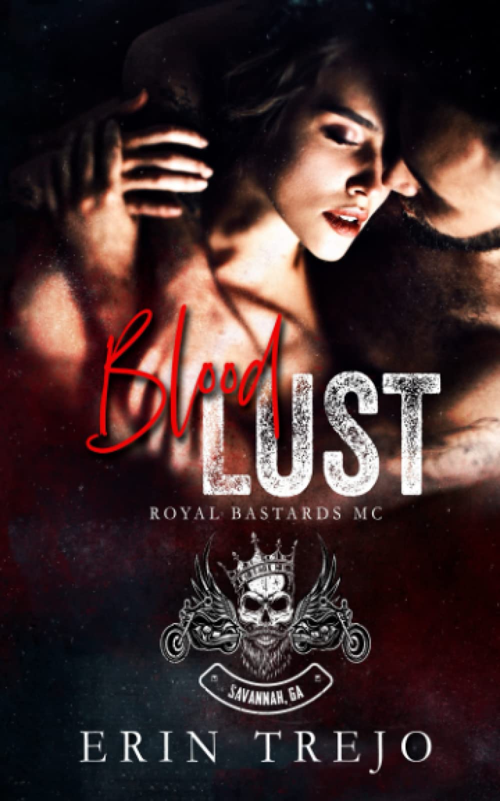 Blood Lust (Royal Bastards MC Savannah, Ga Chapter)