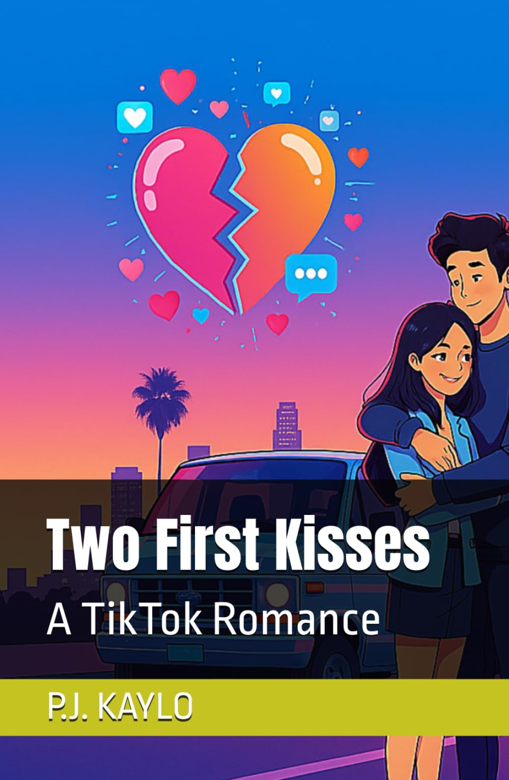 Two First Kisses: A TikTok Romance